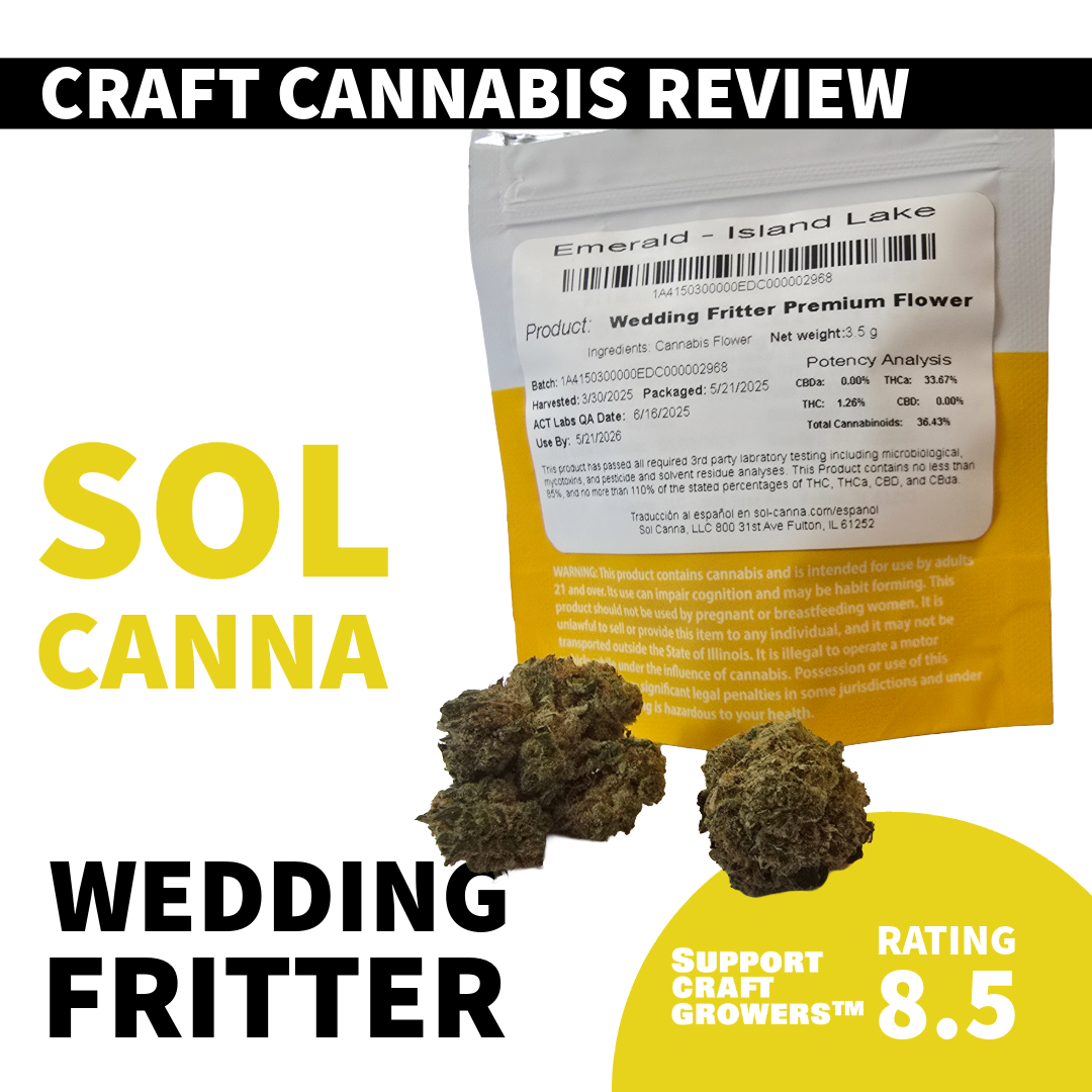 🔥 Strain Review: Wedding Fritter by Sol Canna 🔥