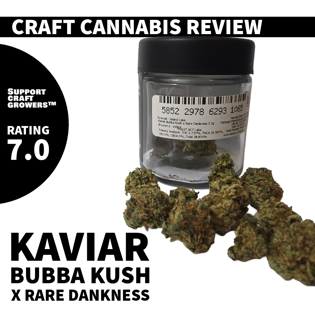 🔥 Strain Review: Bubba Kush x Rare Dankness by Kaviar 🔥