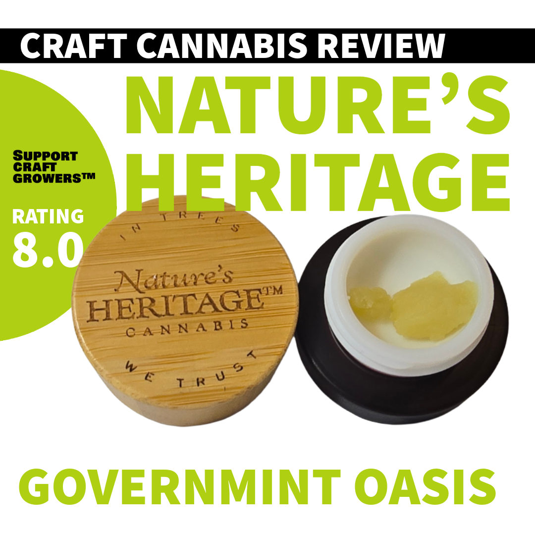 🔥 Strain Review: GovernMintnOasis Live Rosin by Nature’s Heritage 🔥