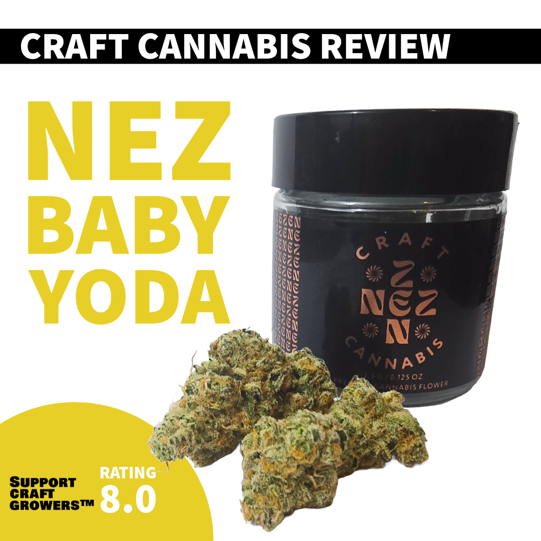 🔥 Strain Review: Baby Yoda by Nez 🔥