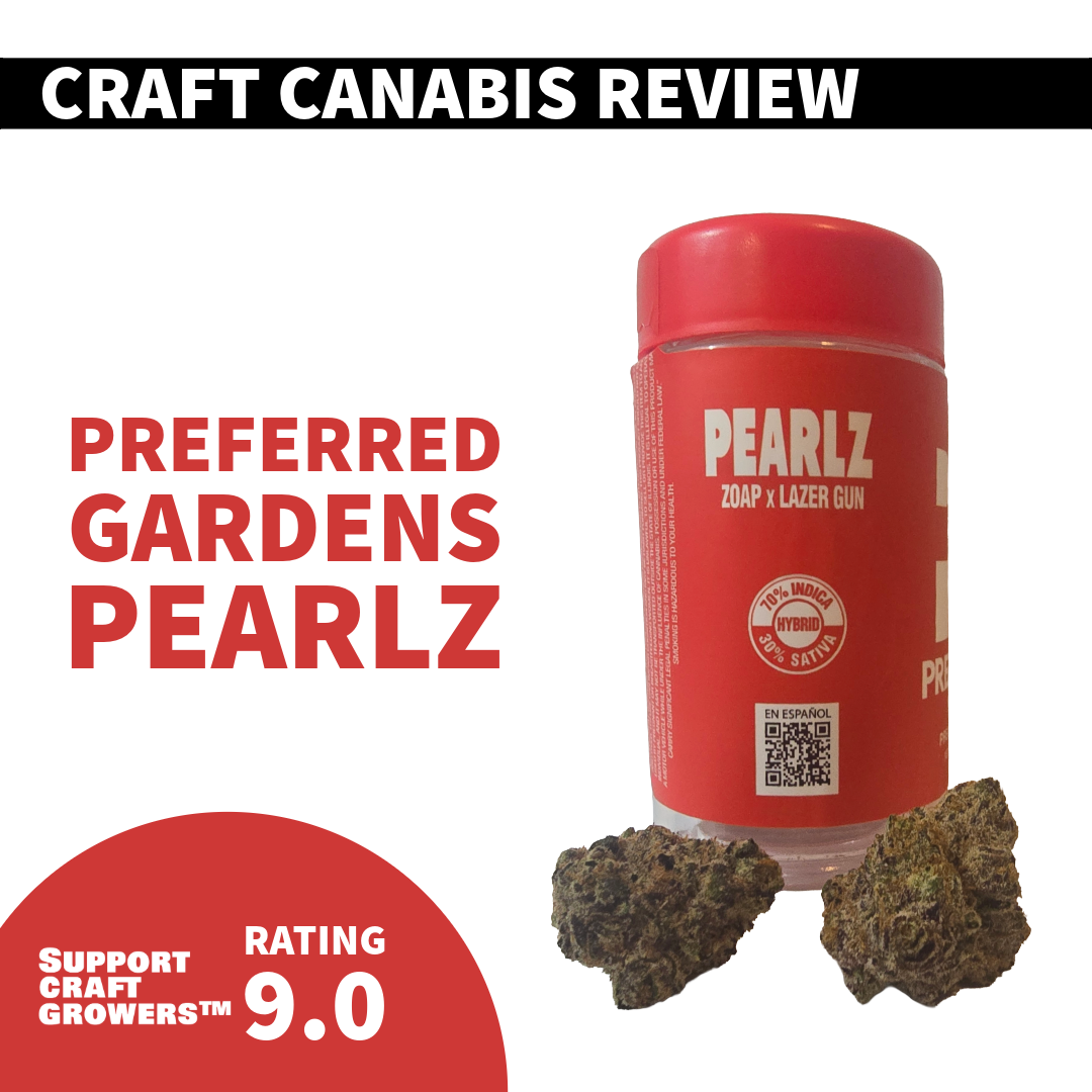 🍬 Strain Review: Pearlz by Preferred Gardens 🍬