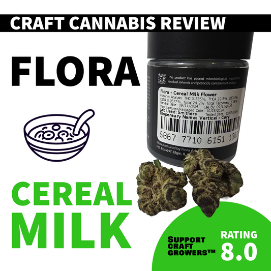🔥 Strain Review: Cereal Milk by Flora 🔥