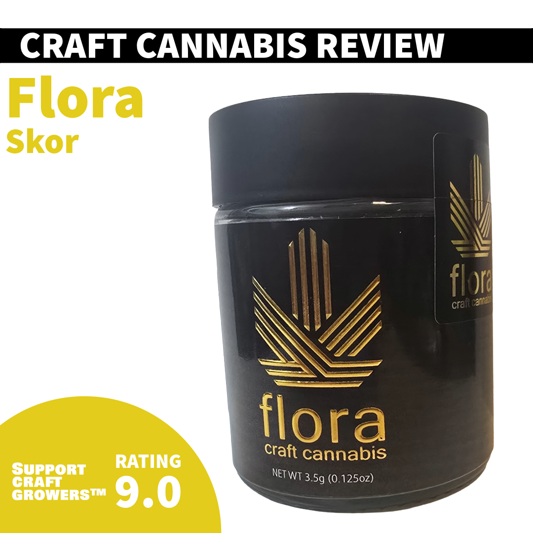 🔥 Strain Review: Skor by Flora 🔥